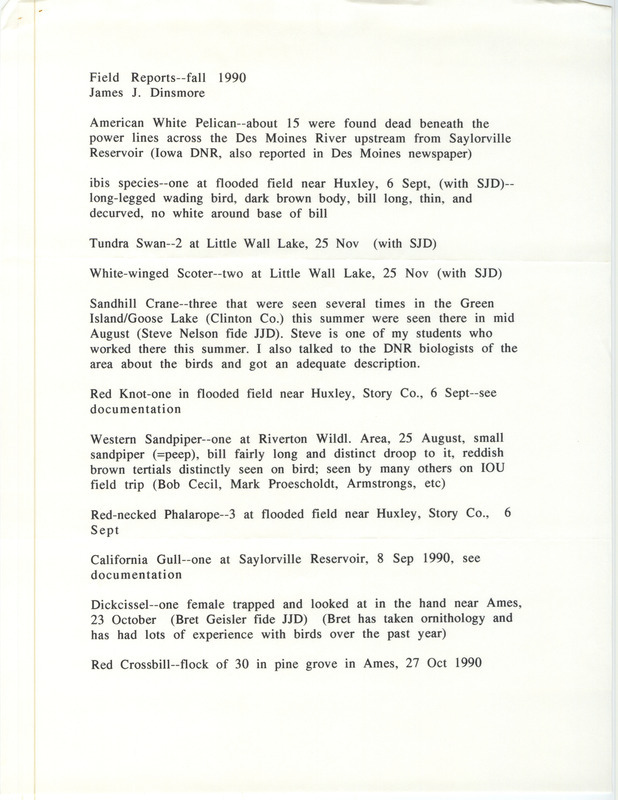 Detailed field reports submitted James Dinsmore for fall 1990. This item was used as supporting documentation for the Iowa Ornithologists' Union Quarterly field report of fall 1990.