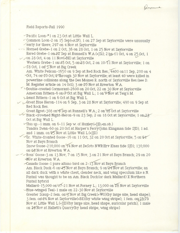 Field reports submitted by Steve Dinsmore with several contributors and a detailed note about the sightings as well as a letter from Steve Dinsmore to Carl Bendorf on November 30, 1990. This item was used as supporting documentation for the Iowa Ornithologists' Union Quarterly field report of fall 1990.