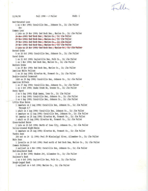 Field reports submitted by James L. Fuller for all of Iowa for fall 1990 with handwritten annotations. This item was used as supporting documentation for the Iowa Ornithologists' Union Quarterly field report of fall 1990.