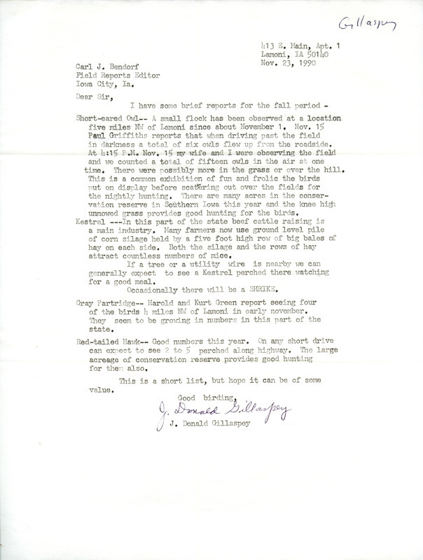 Field reports with details about sightings around Lamoni, IA submitted by J. Donald Gillaspey in a letter to Carl Bendorf on November 23, 1990. This item was used as supporting documentation for the Iowa Ornithologists' Union Quarterly field report of fall 1990.