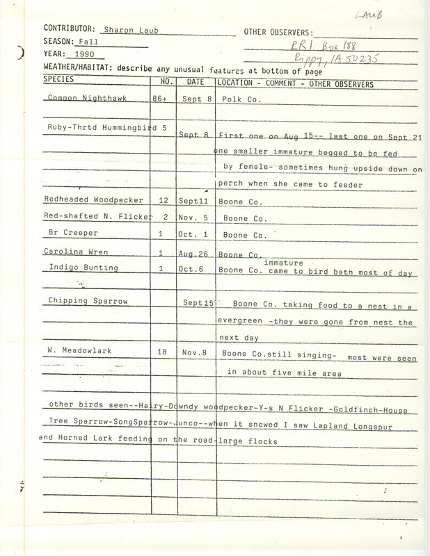 Field reports submitted by Sharon Laub with some descriptions of sightings for fall 1990. This item was used as supporting documentation for the Iowa Ornithologists' Union Quarterly field report of fall 1990.