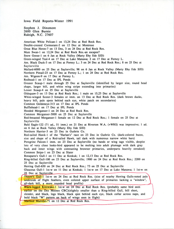 Field reports with limited description submitted by Stephen Dinsmore for winter 1991. This item was used as supporting documentation for the Iowa Ornithologists' Union Quarterly field report of winter 1991.