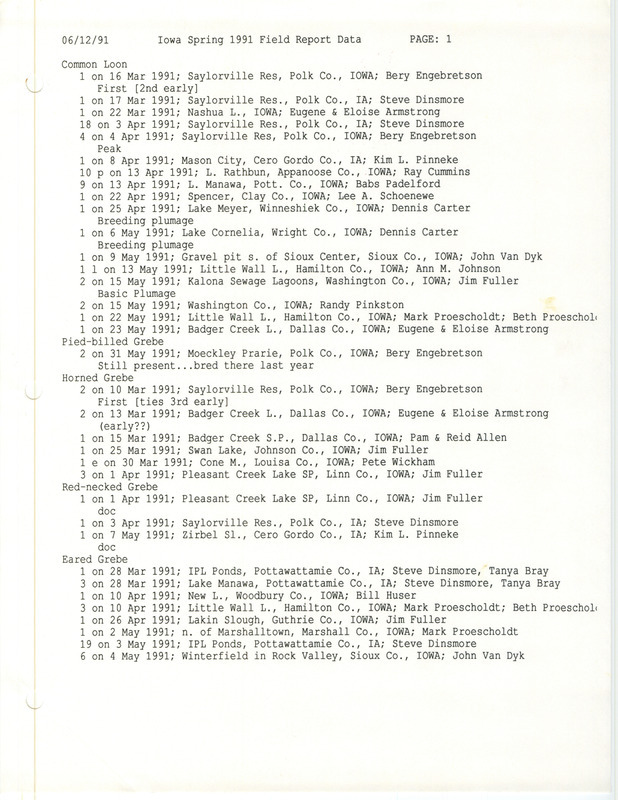 Field reports data for compilation into the official Quarterly field report for the spring 1991. This item was used as supporting documentation for the Iowa Ornithologists' Union Quarterly field report of spring 1991.