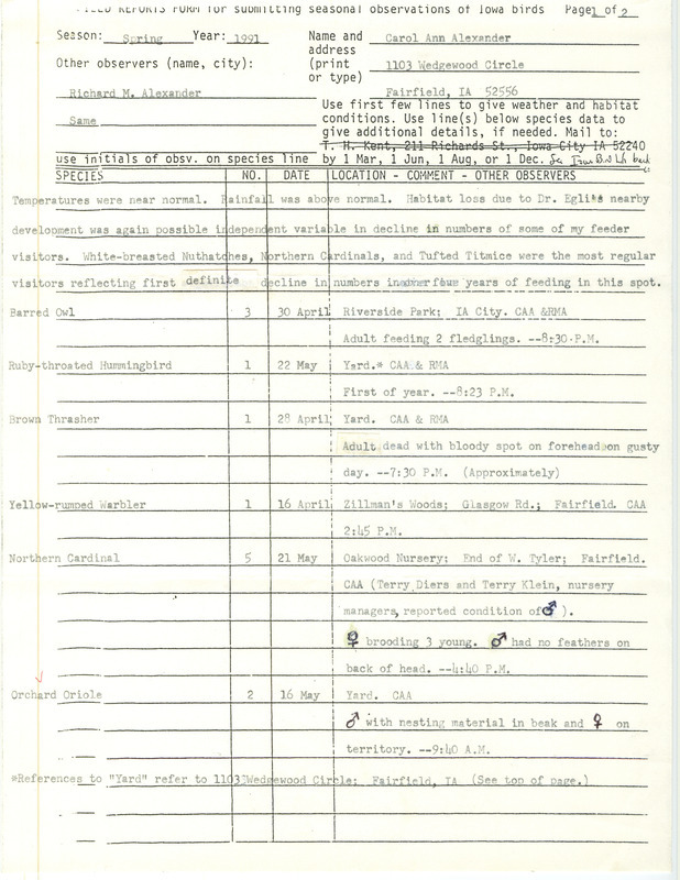 Field reports with some detail about the conditions and birds submitted by Carol Ann Alexander for spring 1991. This item was used as supporting documentation for the Iowa Ornithologists' Union Quarterly field report of spring 1991.