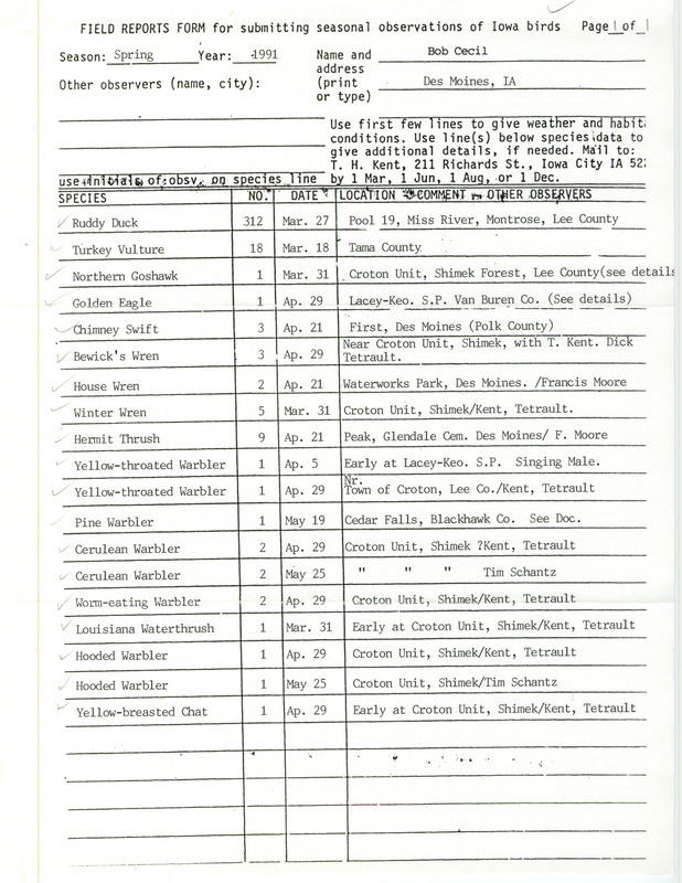 Field reports form submitted by Bob Cecil for Spring 1991. This item was used as supporting documentation for the Iowa Ornithologists' Union Quarterly field report of spring 1991.