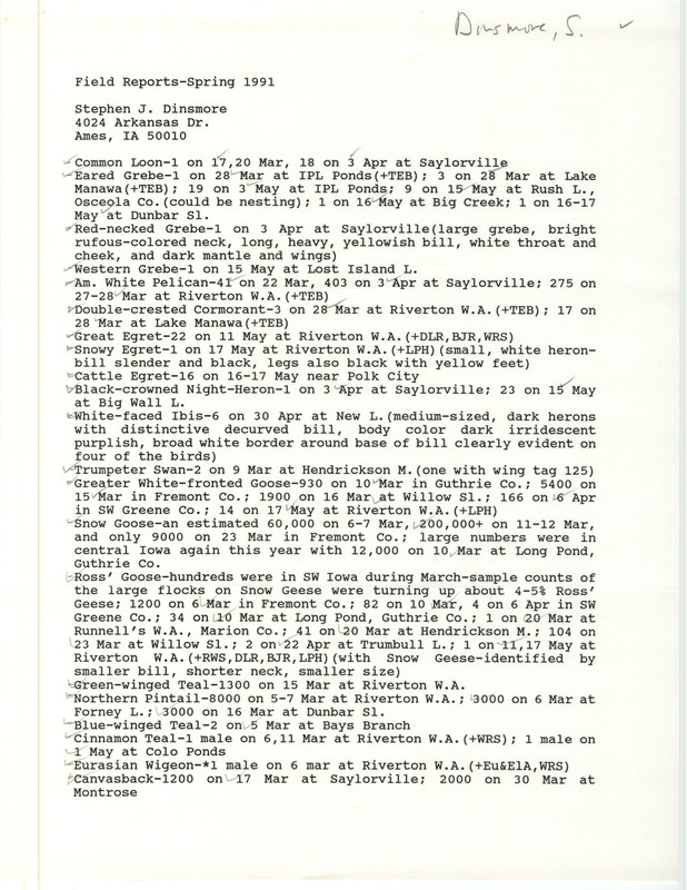 Field reports submitted by Stephen J. Dinsmore for spring 1991. This item was used as supporting documentation for the Iowa Ornithologists' Union Quarterly field report of spring 1991.