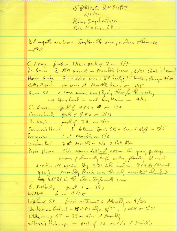 Field reports with notes on locations submitted by Bery Engebretsen for spring 1991. This item was used as supporting documentation for the Iowa Ornithologists' Union Quarterly field report of spring 1991.