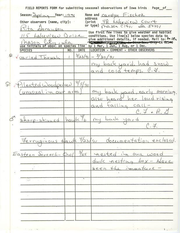 Field reports form with detailed sight description submitted by Carolyn Fischer with contributions by Rita Goranson for spring 1991. This item was used as supporting documentation for the Iowa Ornithologists' Union Quarterly field report for spring 1991.