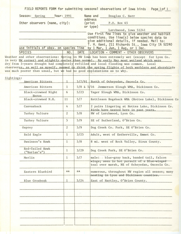 Field reports form with comments on weather and some detail for sightings submitted by Douglas C. Harr for spring 1991. This item was used as supporting documentation for the Iowa Ornithologists' Union Quarterly field report of spring 1991.