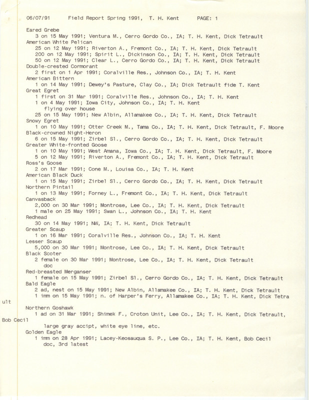 Field reports submitted by Thomas H. Kent and several contributors for spring 1991. This item was used as supporting documentation for the Iowa Ornithologists' Union Quarterly field report of spring 1991.