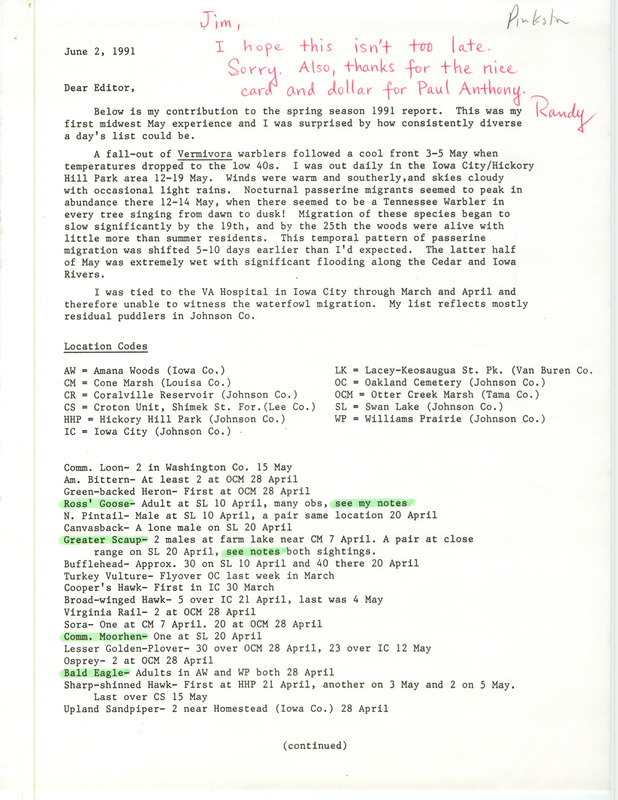 Letter containing field reports with hand annotations accompanied by an introduction and a supplement and checklists for rare bird sightings submitted by Randall Pinkston to the IOU editor (Jim Dinsmore) on June 2, 1991. This item was used as supporting documentation for the Iowa Ornithologists' Union Quarterly field report of spring 1991.