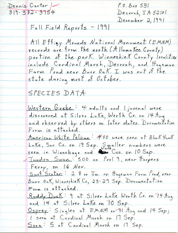 List of birds and locations contributed by Dennis L. Carter. The field notes include details on several species. This item was used as supporting documentation for the Iowa Ornithologists' Union Quarterly field report of fall 1991.