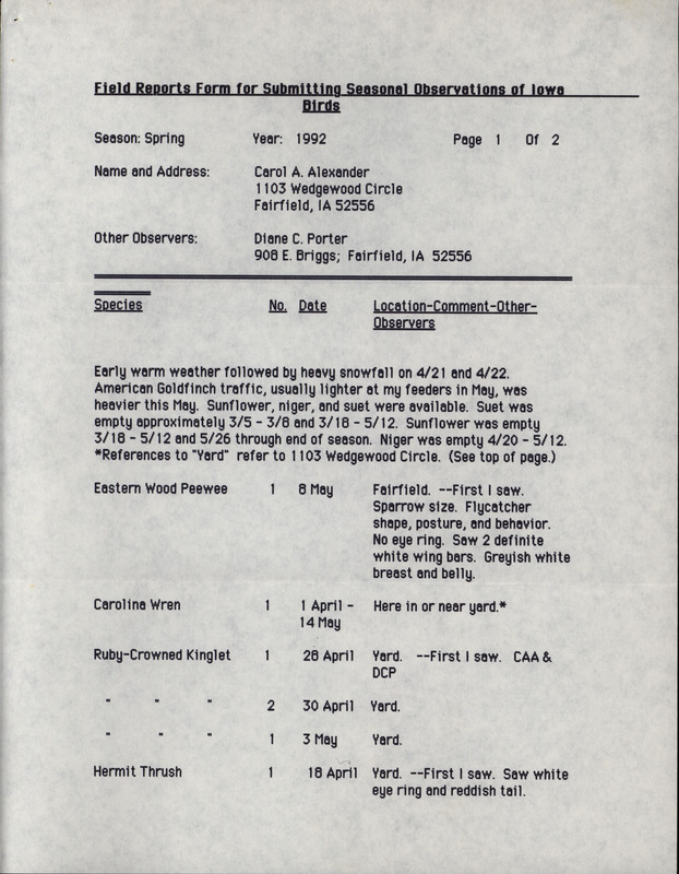 List of birds and locations contributed by Carol Ann Alexander with observers Diane C. Porter. This item was used as supporting documentation for the Iowa Ornithologists' Union Quarterly field report of spring 1992.