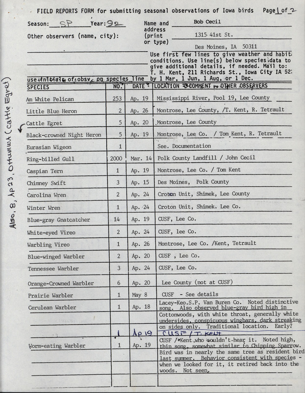 List of birds and locations contributed by Robert I. Cecil with observers Thomas H. Kent, Dick Tetrault and John Cecil. The field notes include an attached page with a detailed description of the Prairie Warbler. This item was used as supporting documentation for the Iowa Ornithologists' Union Quarterly field report of spring 1992.