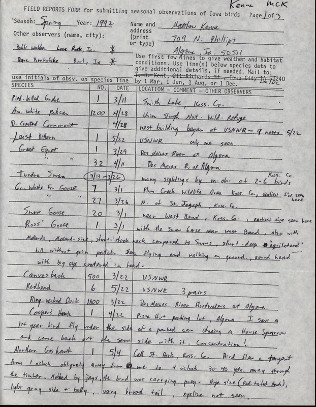 List of birds and locations contributed by Matthew Kenne with observers Bobbi Webber and Dave Bunkofske. The field notes include detailed descriptions of several birds. This item was used as supporting documentation for the Iowa Ornithologists' Union Quarterly field report of spring 1992.