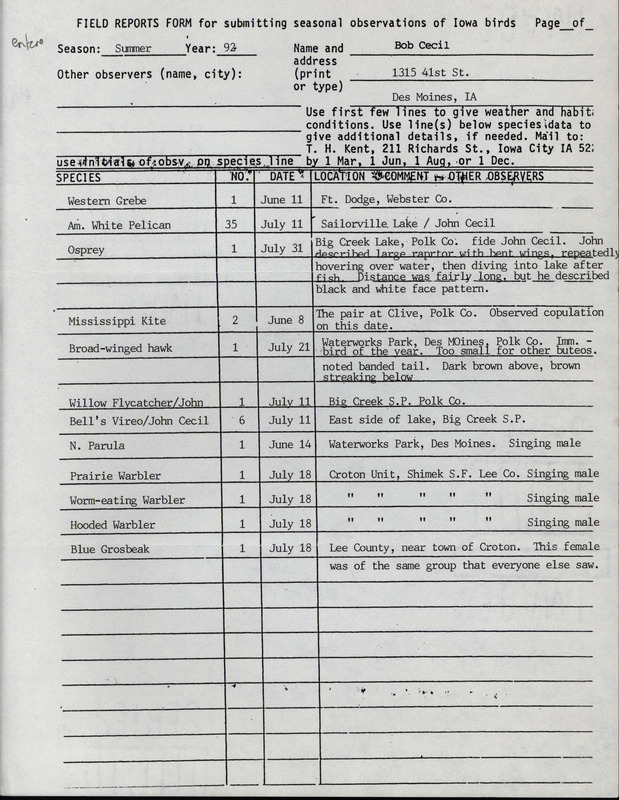 Summer report of birds and locations contributed by Robert I. Cecil. This item was used as supporting documentation for the Iowa Ornithologists' Union Quarterly field report of summer 1992.