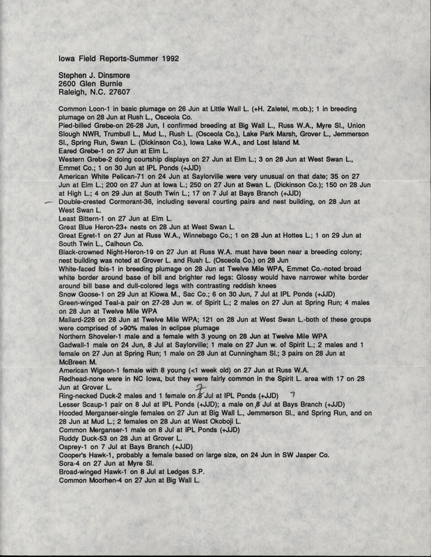 Summer report of birds and locations contributed by Stephen J. Dinsmore. This item was used as supporting documentation for the Iowa Ornithologists' Union Quarterly field report of summer 1992.