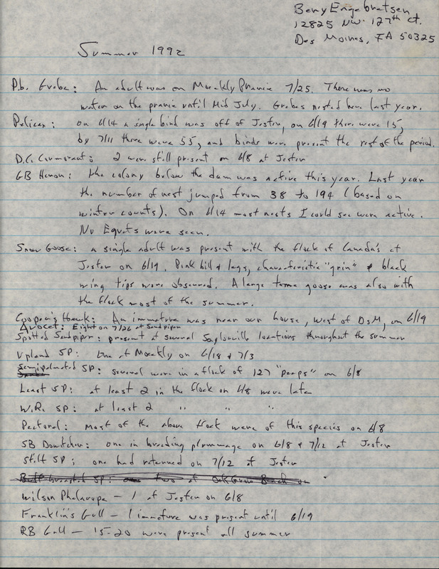 Summer report of birds and locations contributed by Bery Engebretsen. This item was used as supporting documentation for the Iowa Ornithologists' Union Quarterly field report of summer 1992.