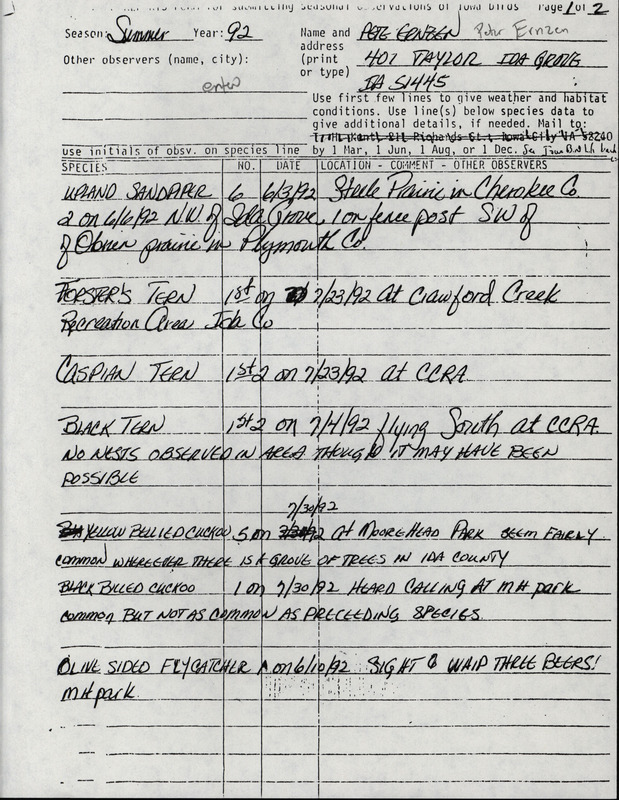 Summer report of birds found in northwest Iowa contributed by Peter Ernzen. This item was used as supporting documentation for the Iowa Ornithologists' Union Quarterly field report of summer 1992.