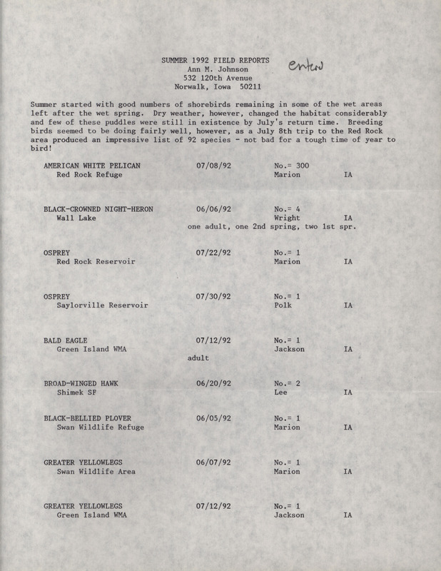 Summer report of birds and locations contributed by Ann Johnson. This item was used as supporting documentation for the Iowa Ornithologists' Union Quarterly field report of summer 1992.