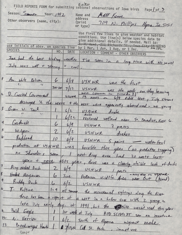 Summer report of birds found in northern Iowa contributed by Matthew Kenne. This item was used as supporting documentation for the Iowa Ornithologists' Union Quarterly field report of summer 1992.