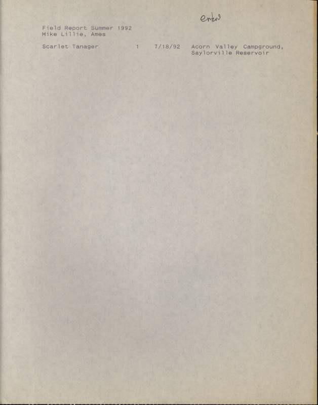 Summer report of a Scarlet Tanager sighting found at the Acorn Valley Recreation Area contributed by Mike Lillie. This item was used as supporting documentation for the Iowa Ornithologists' Union Quarterly field report of summer 1992.