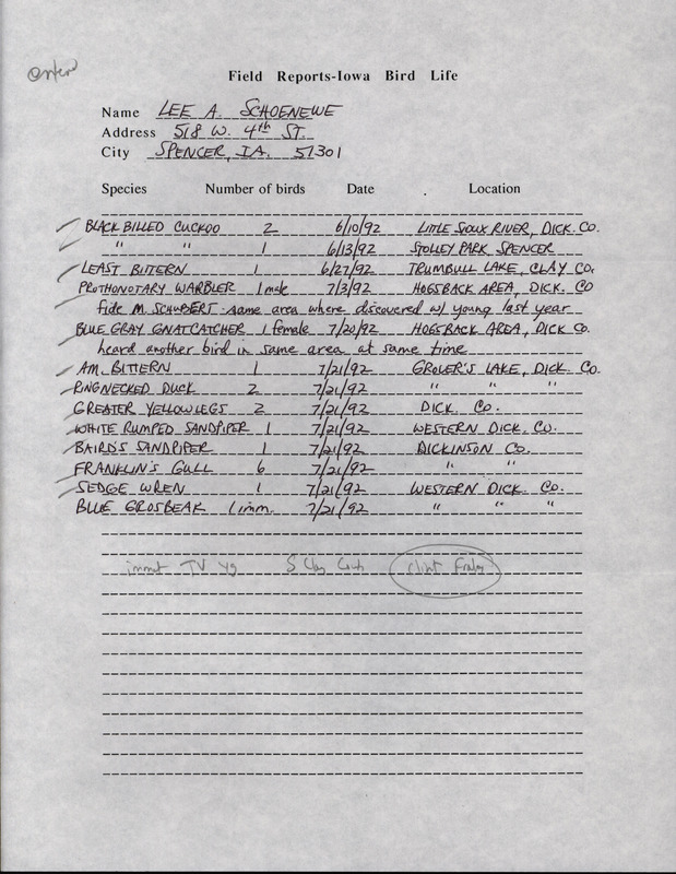 Summer report of birds found in northwest Iowa contributed by Lee A. Schoenewe. Also included is a brief letter from Schoenewe to James J. Dinsmore regarding summer bird sightings. This item was used as supporting documentation for the Iowa Ornithologists' Union Quarterly field report of summer 1992.