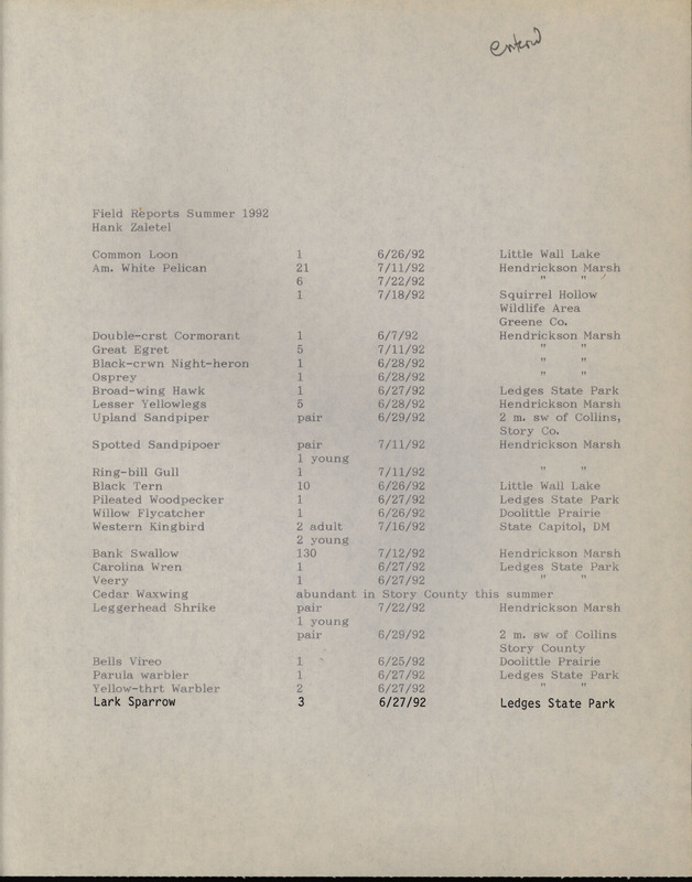 Summer report of birds found in central Iowa contributed by Hank Zaletel. This item was used as supporting documentation for the Iowa Ornithologists' Union Quarterly field report of summer 1992.