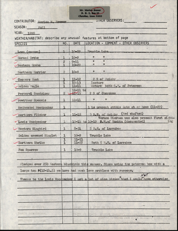 Fall report of birds found in northwest Iowa contributed by Marion M. Brewer. This item was used as supporting documentation for the Iowa Ornithologists' Union Quarterly field report of fall 1992.