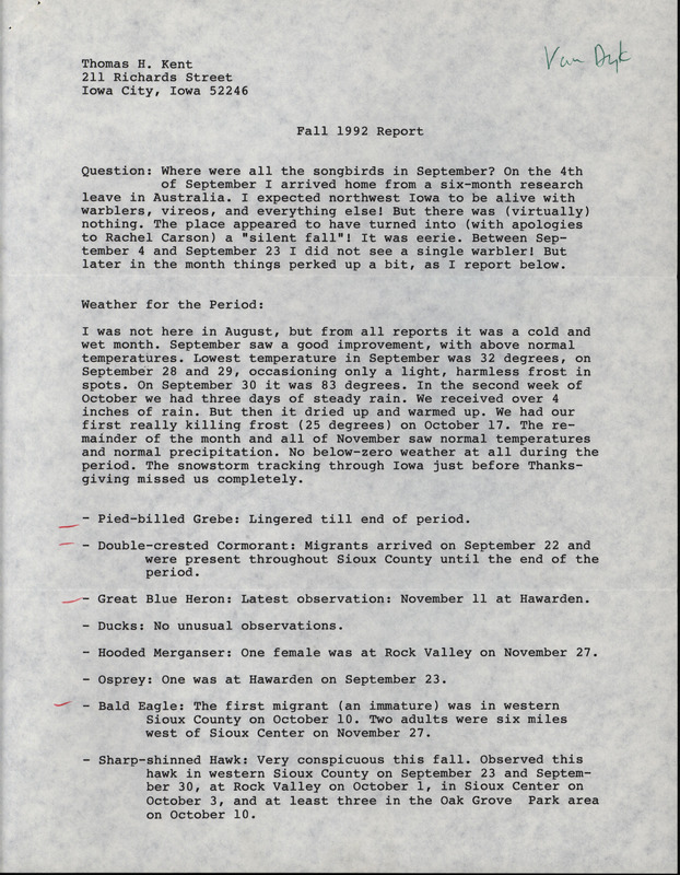 Fall report of birds found in northwest Iowa contributed by John Van Dyk. This item was used as supporting documentation for the Iowa Ornithologists' Union Quarterly field report of fall 1992.