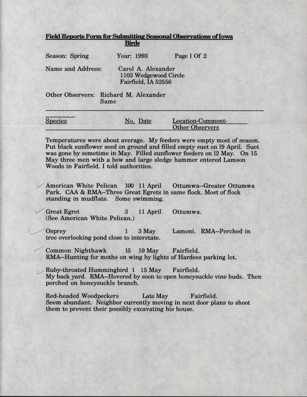 An annotated list of birds sighted by Carol and Richard Alexander. This item was used as supporting documentation for the Iowa Ornithologists' Union Quarterly field report of Spring 1993.