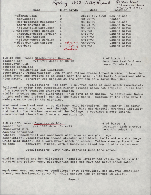 An annotated list of birds sighted by Gordon Brand. This item was used as supporting documentation for the Iowa Ornithologists' Union Quarterly field report of Spring 1993.