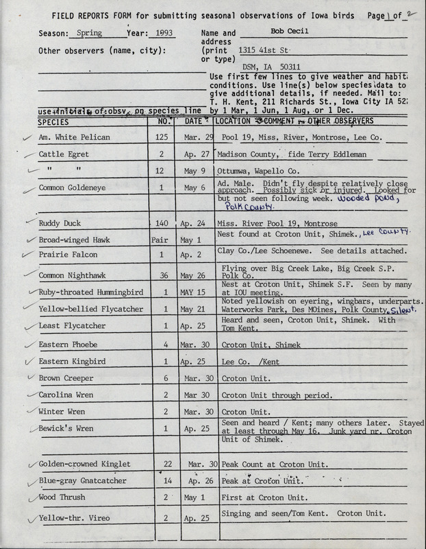 An annotated list of birds sighted by Bob Cecil. This item was used as supporting documentation for the Iowa Ornithologists' Union Quarterly field report of Spring 1993.