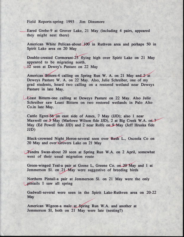 An annotated list of birds sighted by Jim Dinsmore and others. This item was used as supporting documentation for the Iowa Ornithologists' Union Quarterly field report of Spring 1993.