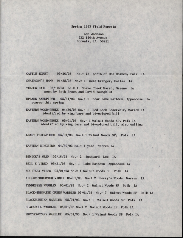 An annotated list of birds sighted by Ann Johnson and two others. This item was used as supporting documentation for the Iowa Ornithologists' Union Quarterly field report of Spring 1993.