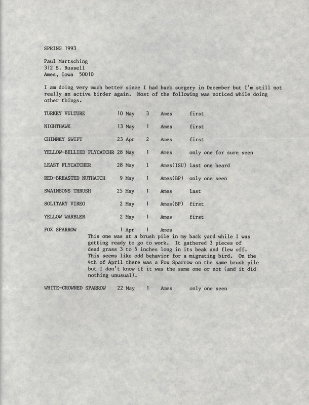 An annotated list of birds sighted by Paul Martsching. This item was used as supporting documentation for the Iowa Ornithologists' Union Quarterly field report of Spring 1993.