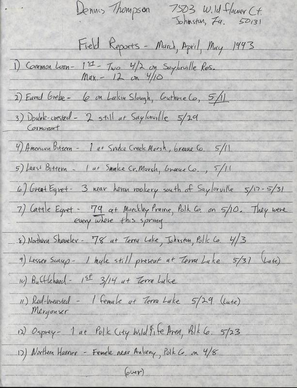 An annotated list of birds sighted by Thompson. This item was used as supporting documentation for the Iowa Ornithologists' Union Quarterly field report of Spring 1993.