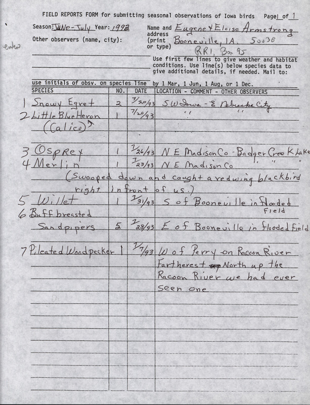 Summer report of birds and locations contributed by Eugene Armstrong and Eloise Armstrong. This item was used as supporting documentation for the Iowa Ornithologists' Union Quarterly field report of summer 1993.