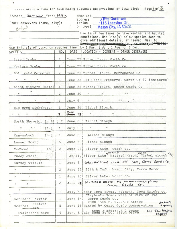 Summer report of birds found in northern Iowa contributed by Rita Goranson. This item was used as supporting documentation for the Iowa Ornithologists' Union Quarterly field report of summer 1993.