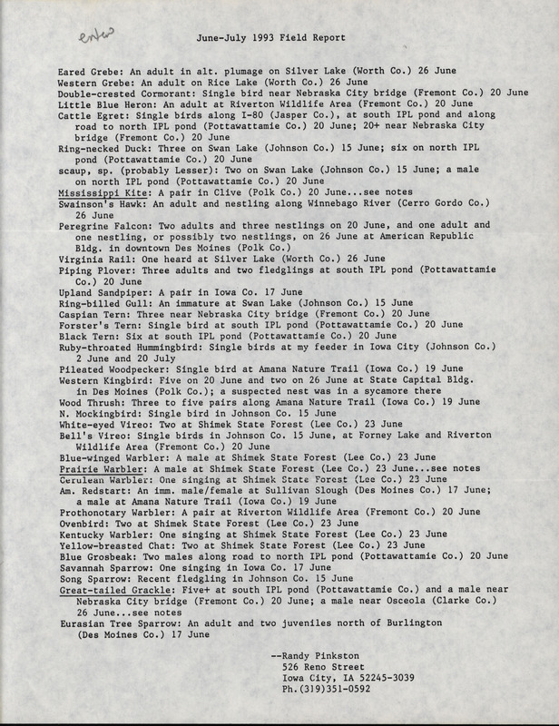 Summer report of birds and locations contributed by Randall Pinkston. This item was used as supporting documentation for the Iowa Ornithologists' Union Quarterly field report of summer 1993.