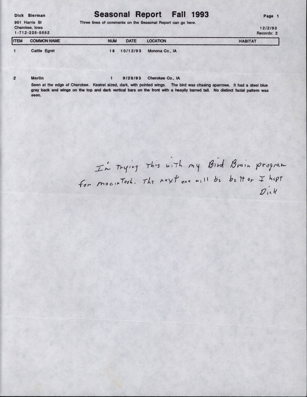 Fall report of birds contributed by Dick Bierman. This item was used as supporting documentation for the Iowa Ornithologists' Union Quarterly field report of fall 1993.