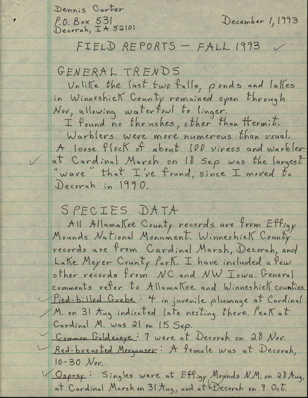 Fall report of birds and locations contributed by Dennis L. Carter. This item was used as supporting documentation for the Iowa Ornithologists' Union Quarterly field report of fall 1993.