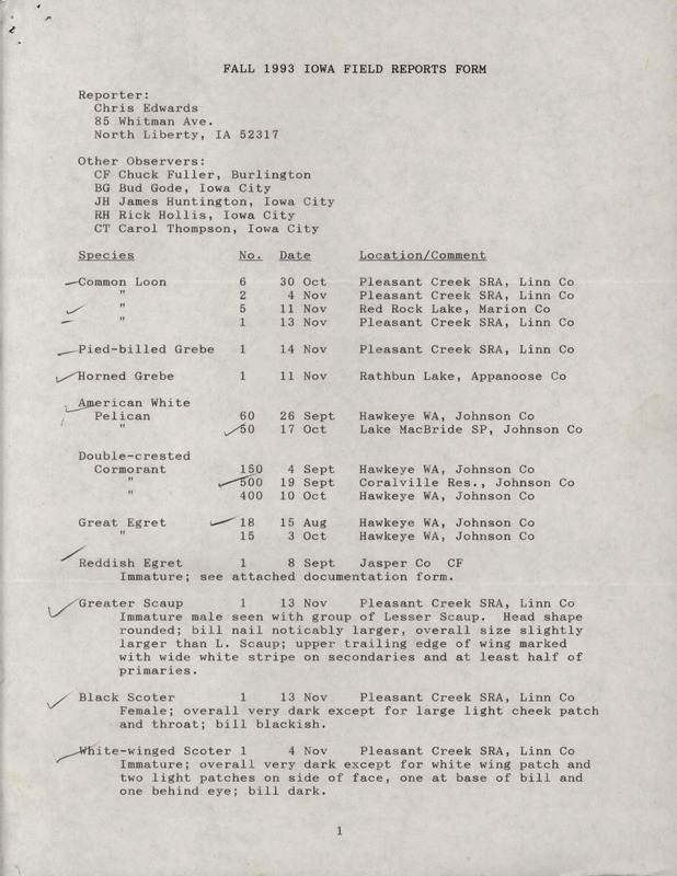 Fall report of birds and locations contributed by Chris Edwards and other observers. This item was used as supporting documentation for the Iowa Ornithologists' Union Quarterly field report of fall 1993.