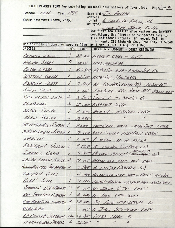 Fall report of birds and locations contributed by James L. Fuller. This item was used as supporting documentation for the Iowa Ornithologists' Union Quarterly field report of fall 1993.