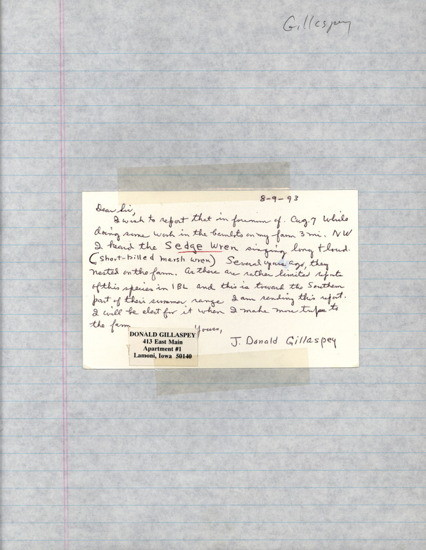 Letter from J. Donald Gillaspey regarding a Sedge Wren sighting, August 9, 1993. This item was used as supporting documentation for the Iowa Ornithologists' Union Quarterly field report of fall 1993.