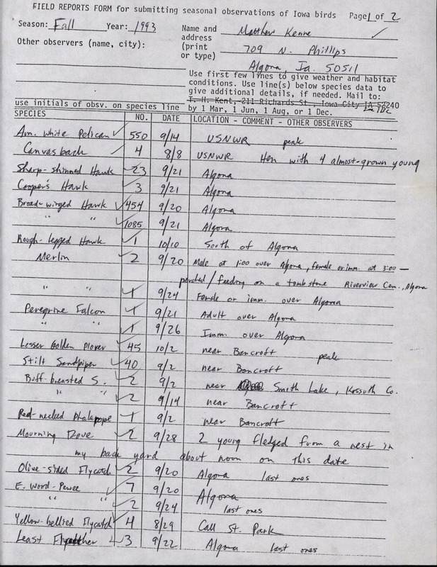 Fall report of birds found in northern Iowa contributed by Matthew Kenne. This item was used as supporting documentation for the Iowa Ornithologists' Union Quarterly field report of fall 1993.