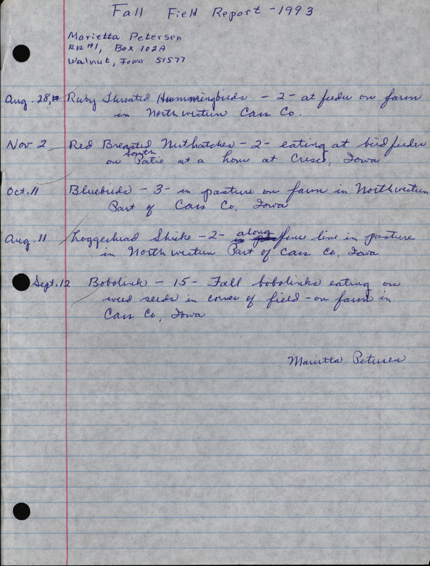 Fall report of birds and locations contributed by Marietta A. Petersen. This item was used as supporting documentation for the Iowa Ornithologists' Union Quarterly field report of fall 1993.