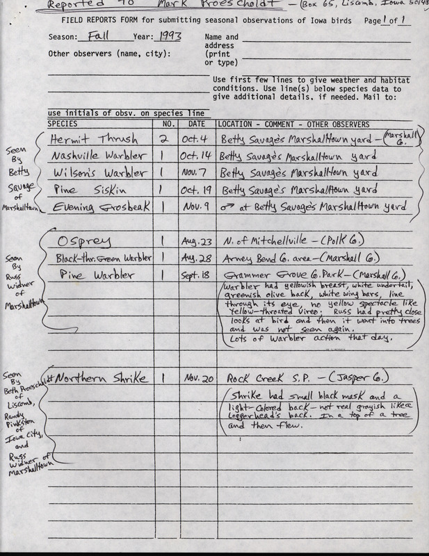 Fall report of birds and locations reported to Mark Proescholdt by multiple observers. This item was used as supporting documentation for the Iowa Ornithologists' Union Quarterly field report of fall 1993.