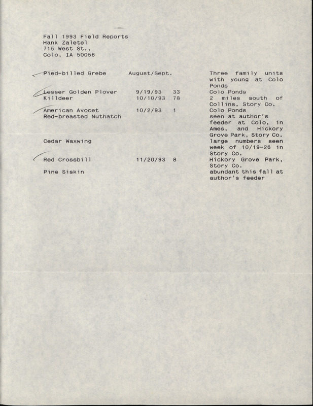 Fall report of birds found in central Iowa contributed by Hank Zaletel. This item was used as supporting documentation for the Iowa Ornithologists' Union Quarterly field report of fall 1993.