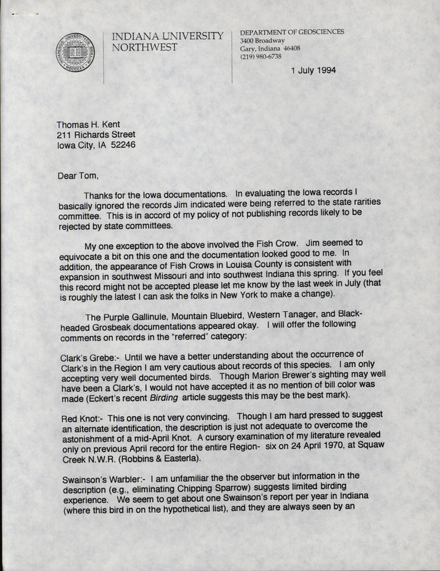 Letter from Kenneth Brock to Thomas Kent dated July 1, 1994. Brock gives his opinion on the validity of some documented Iowa bird sightings. This item was used as supporting documentation for the Iowa Ornithologists' Union Quarterly field report of Spring 1994.